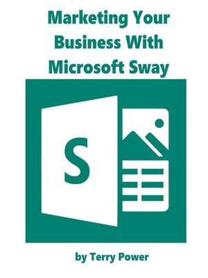 cover image of Marketing Your Business With Microsoft Sway